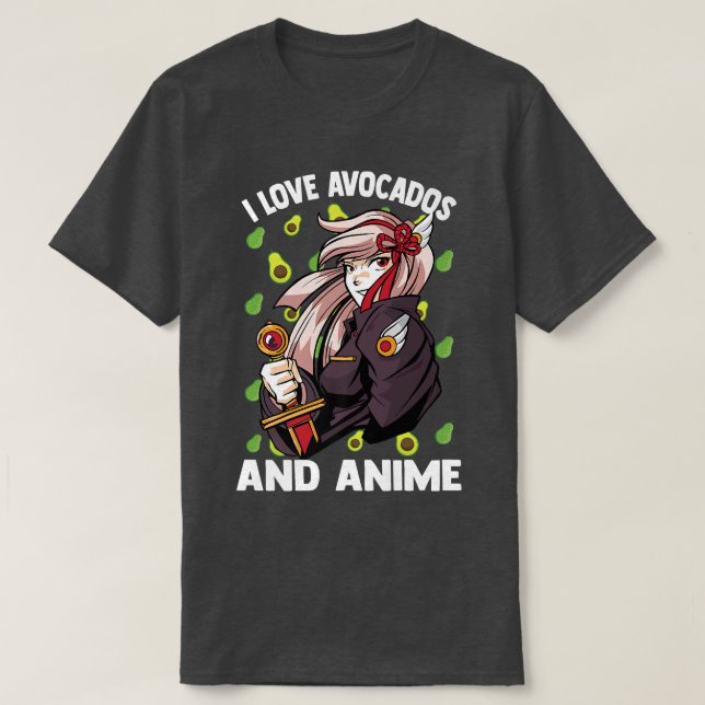 Kawaii CuteI Love Avocados And AnimeOtaku Girl T-Shirt (Design Front)