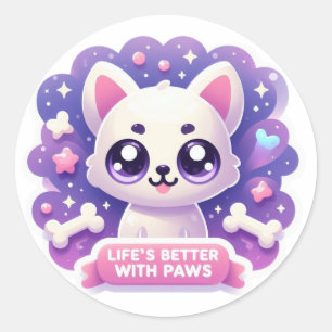 Kawaii Dog Life’s Better with Paws Cute Puppy Classic Round Sticker