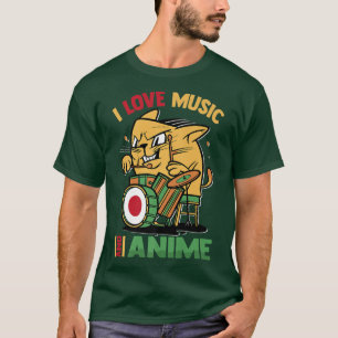 Kawaii Drummer Cat I Love Music And Anime Otaku T-Shirt