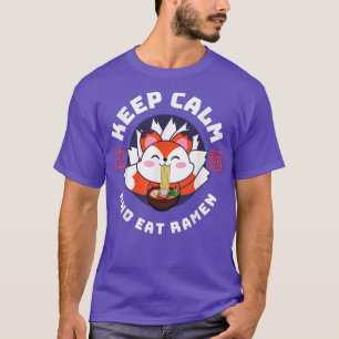 Kawaii Fox Keep Calm And Eat Ramen Cute Fox Lover T-Shirt