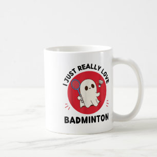 Kawaii Ghost Badminton Lover I Just Really Love Ba Coffee Mug