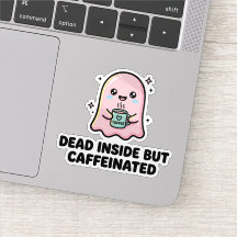 Kawaii Ghost Funny Dead Inside But Caffeinated