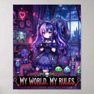 Kawaii Gothic Gamer "My World My Rules" Poster