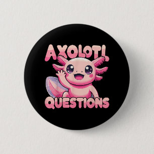 Kawaii I Axolotl Questions Funny Axolotl  6 Cm Round Badge