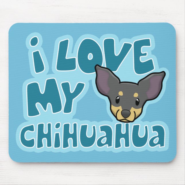 Kawaii I Love My Black & Tan Chihuahua Mouse Pad (Front)