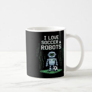 Kawaii Love Soccer And Robots Just Boy Who Score M Coffee Mug