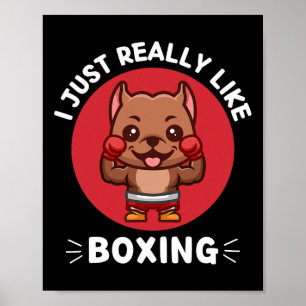 Kawaii Pitbull I Just Really Like Boxing Kawaii Ae Poster