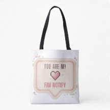 Kawaii Pixel Heart "You Are My Fav Notify"