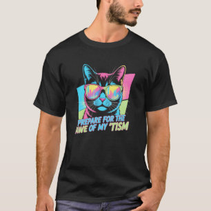 Kawaii Prepare Be in AWE TISM Cat Autism Dad Mum M T-Shirt