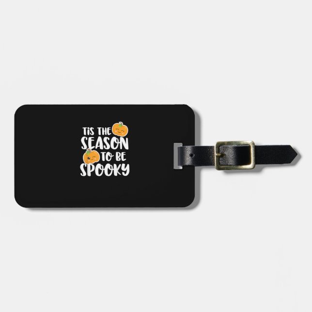 Kawaii Pumpkin Tis The Season Spooky Luggage Tag (Front Horizontal)