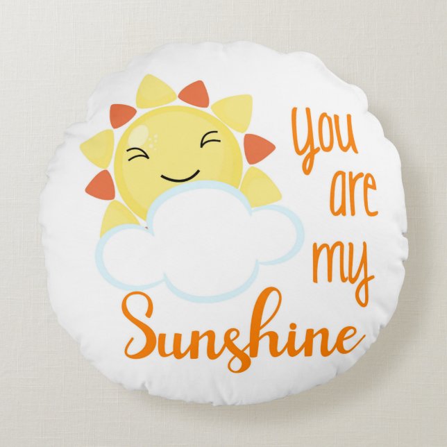 Kawaii Sun You Are My Sunshine Nursery Round Cushion (Front)