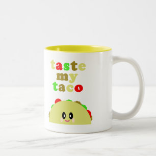Kawaii Taste My Taco Yummy Food Mug