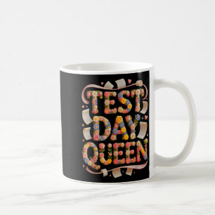 Kawaii test day queen mode on ela stem ready coffee mug