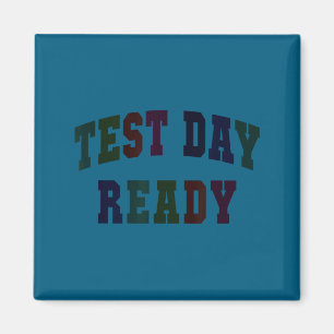 Kawaii test day ready testing teacher bruh history magnet