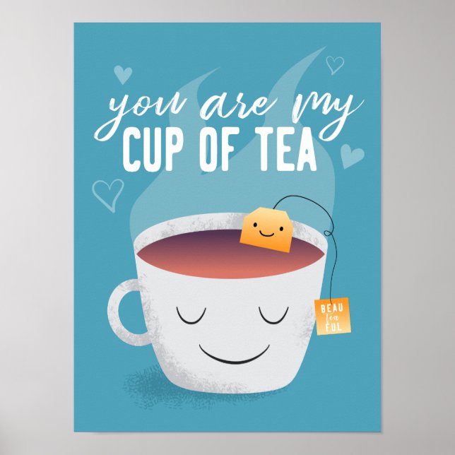 Kawaii You Are My Cup of Tea Kitchen Art Poster (Front)