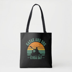 Kayak and Dog Kinda Day Tote Bag