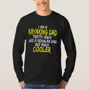 Kayak Boat Paddling Whitewater Father's Day Kayaki T-Shirt