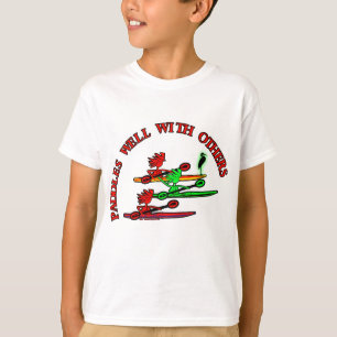 Kayak Canoe - Paddles Well With Others T-Shirt