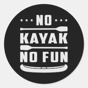 Kayak Canoeing Kayaking Canoe Paddle Funny Gift Classic Round Sticker