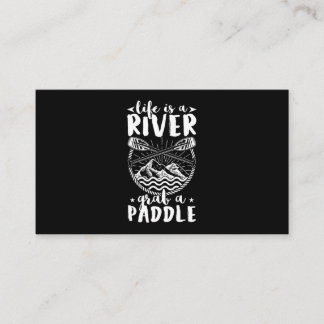 Kayak Driver Life Is A River Business Card