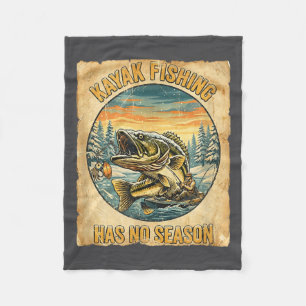Kayak Fishing Has No Season Funny Winter Fishing  Fleece Blanket