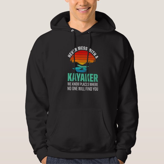 Kayak For Kayaker Water Sport Athletes Kayaking Pa Hoodie (Front)