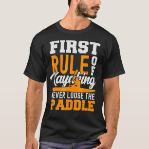 Kayak  For Men Kayaking Canoe Paddling Women 1 T-Shirt