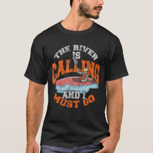 Kayak For Men Kayaking Canoe Paddling Women T-Shirt