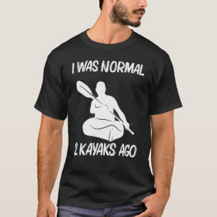 Kayak For Men Women Kayak Boat Kayaking T-Shirt