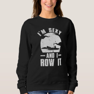 Kayak For Men Women Kayaking Rowing Kayak   2 Sweatshirt