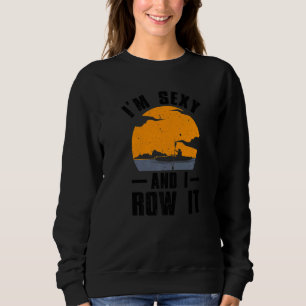 Kayak For Men Women Kayaking Rowing Kayak   3 Sweatshirt