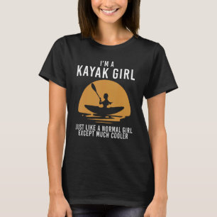 Kayak For Women Girls Kayaking Kayak  9 T-Shirt