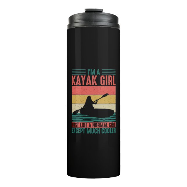Kayak Girl But Cooler Thermal Tumbler (Front)
