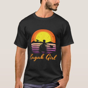 Kayak Girl Funny Kayaking Sunset Kayaker Boating B T-Shirt