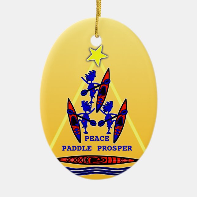 Kayak Holiday Paddle ~ Peace Paddle Prosper Cerami Ceramic Ornament (Front)