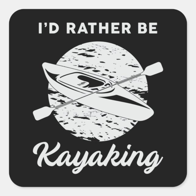 Kayak Kayaking Canoeing Canoe Paddle Funny Gift Square Sticker (Front)