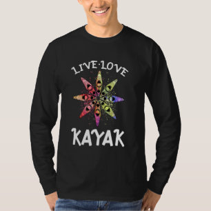 Kayak Lover Canoe Paddling Kayaker Sport Kayaking  T-Shirt