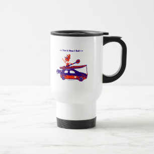 Kayak On Car - This is how I roll! Travel Mug