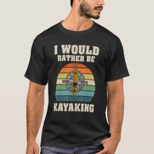 Kayak Paddle Boat Canoeing 11 T-Shirt