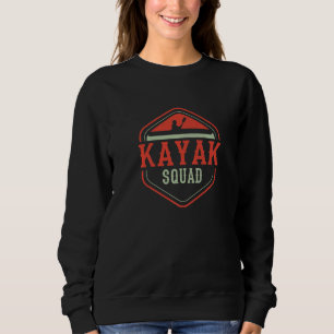 Kayak Squad Canoe Wildlife Nature Kayaking   Sweatshirt