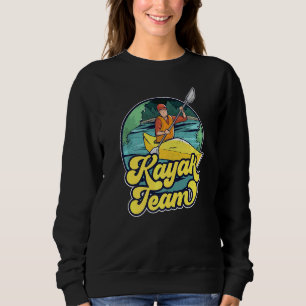 Kayak Team Kayakist Hobby Kayaking Sweatshirt