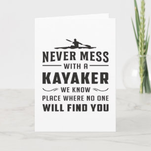 Kayaking Canoe Kayak Canoeing Funny Gift Idea Card