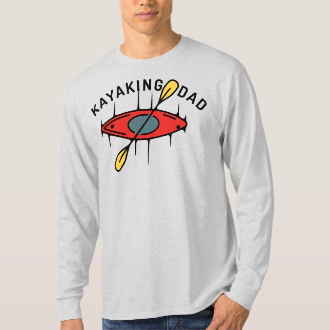 Kayaking Dad T-Shirt (Front)