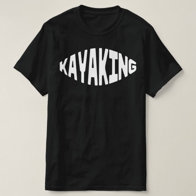 Kayaking Enthusiast T-Shirt (Design Front)