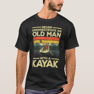 Kayaking For Men Grandpa Kayaker Kayak T-Shirt