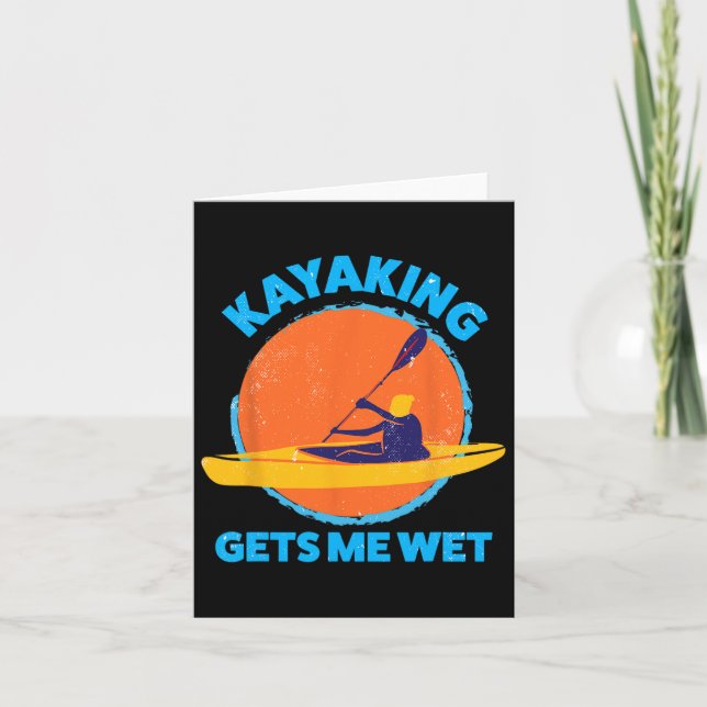 Kayaking Gets Me Wet Fun Halloween Christmas Kayak Card (Front)