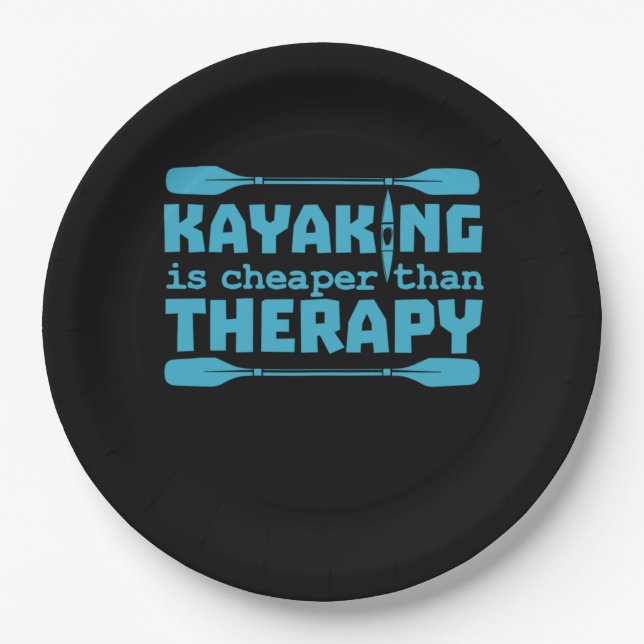 Kayaking Is Cheaper Than Therapy Paper Plate (Front)