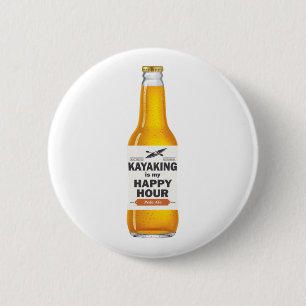 Kayaking Is My Happy Hour 6 Cm Round Badge