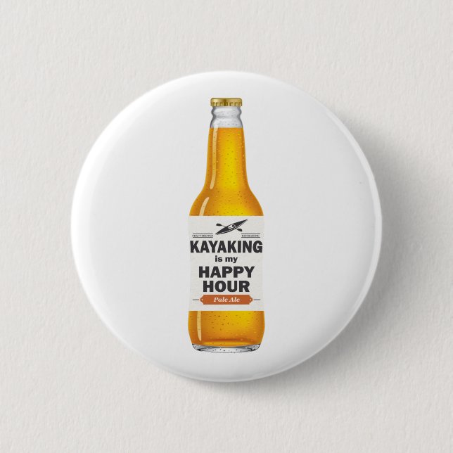 Kayaking Is My Happy Hour 6 Cm Round Badge (Front)