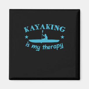 Kayaking Is My Therapy Magnet